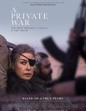 A Private War – Özel Savaş izle