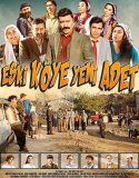 Eski Köye Yeni Adet 2018 Full izle