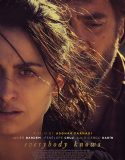 Everybody Knows – Herkes Biliyor izle