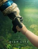 High Life Filmi izle