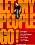 Bizi Rahat Bırakın – Let My People Go