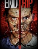 End Trip izle (2018)