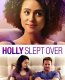 Holly Slept Over (2020) HD izle