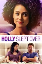 Holly Slept Over (2020) HD izle