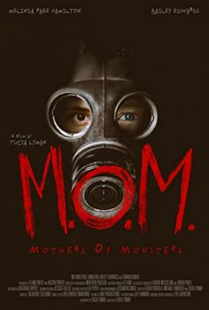 M.O.M. Mothers of Monsters 2020 izle