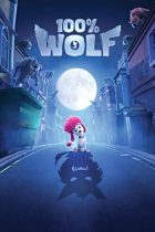 100% Wolf izle 2020