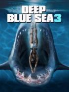 Mavi Korku 3 izle Deep Blue Sea 3