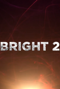 Bright 2 izle Türkçe Dublaj HD