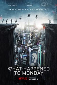 Yedinci Hayat izle What Happened to Monday