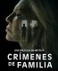 Aile Suçları – Crímenes de familia izle 2020