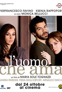 L’uomo che ama – aşka dair izle