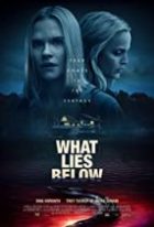 What Lies Below izle