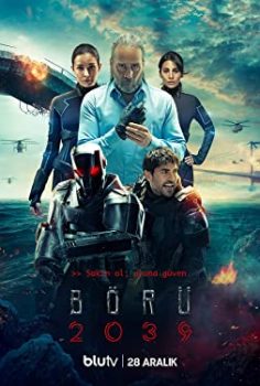 Börü 2039 BluTV Dizisi 1. – 2. – 3. Sezon Tüm Bölümleri izle