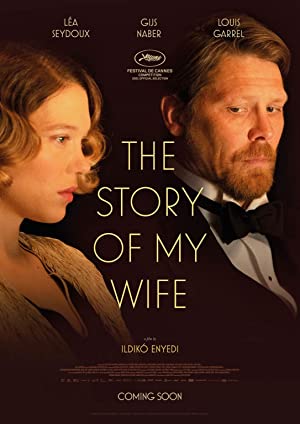 The Story of My Wife – Karımın Hikayesi (2021) izle