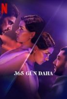 365 Gün Daha – 365 Gün 3 Netflix Filmi izle