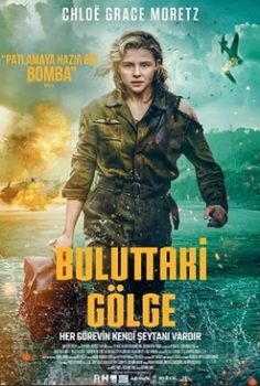 Buluttaki Gölge – Shadow in the Cloud izle
