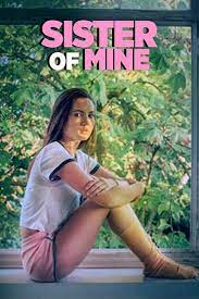 Sister of Mine – Demonios tus ojos izle