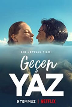 Geçen Yaz 2021 Netflix Filmi izle
