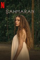 Şahmaran 2023 Netflix Dizisi Tüm Bölümleri izle