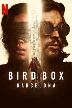 Bird Box 2 Barcelona Netflix izle