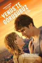 Venüs’te Görüşürüz izle