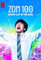 Zom 100 Bucket List of the Dead Netflix Filmi izle