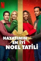 Best. Christmas. Ever. Hayatımın En İyi Noel Tatili