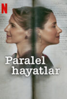 Paralel Hayatlar 2024 izle