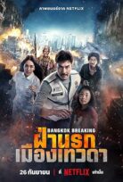 Bangkok Breaking: Cennet ve Cehennem 2024 izle