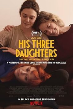 His Three Daughters 2024 izle