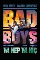 Bad Boys 4 ya hep ya hiç Ride or Die izle