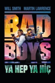 Bad Boys 4 ya hep ya hiç Ride or Die izle
