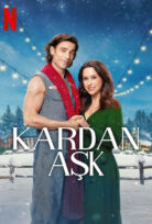 Kardan Aşk Hot Frosty 2024 izle