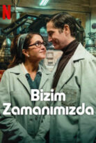 Bizim Zamanımızda Nuestros Tiempos 2025