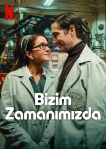 Bizim Zamanımızda Nuestros Tiempos 2025