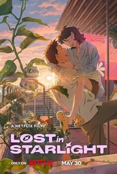 Bir Yıldız Kadar Uzak Lost in Starlight 2025