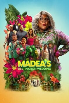 Madea’nın Destinasyon Düğünü-Tyler Perry’s Madea’s Destination Wedding