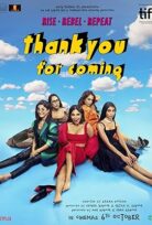 Thank You for Coming Geldiğin İçin Teşekkürler