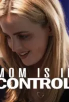 Mom Is In Control