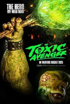 Zehirli İntikamcı The Toxic Avenger