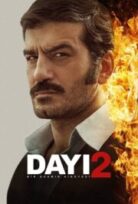 Dayı: Bir Adamın Hikayesi 2