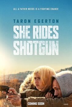 She Rides Shotgun O Tüfekle Gidiyor