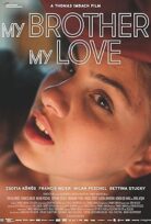 Glaubenberg – My Brother My Love izle (2018)