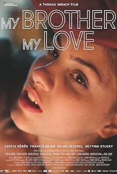 Glaubenberg – My Brother My Love izle (2018)