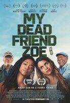 Ölü Arkadaşım Zoe-My Dead Friend Zoe