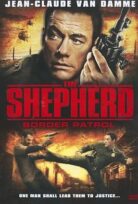 İnfaz: Sınır Devriyesi (The Shepherd: Border Patrol)