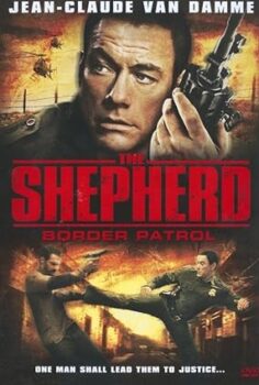 İnfaz: Sınır Devriyesi (The Shepherd: Border Patrol)