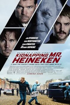 Heineken’i Kaçırmak Kidnapping Mr. Heineken