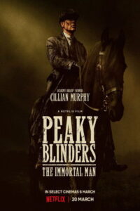 Peaky Blinders: Ölümsüz Adam-i