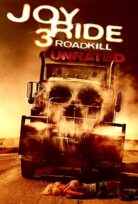Asla Yabancılarla Oynama 3 (Joy Ride 3)